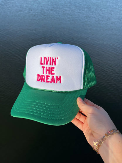 Livin' the Dream Trucker Hat